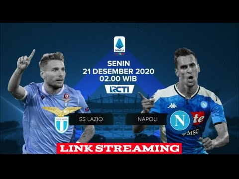 LINK LIVE STREAMING LAZIO VS NAPOLI NANTI MALAM | LIVE RCTI+ | SERIE-A