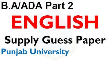 Ba/Ada Part 2 English Supply 2021 Guess Paper Most imp Topics Guess Paper Punjab University ba ada