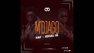 Kaf Feat Jovial Lb - Mdjagoaudio Officiel