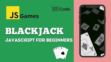 Make a Blackjack Game [Part 2] - Javascript Beginner Tutorial: HTML, CSS, Javascript.