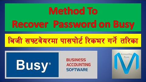 METHOD TO RECOVER LOST/FORGOTTEN PASSWORD ON  BUSY SOFTWARE