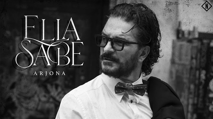 Ricardo Arjona - Ella sabe (Official Video)