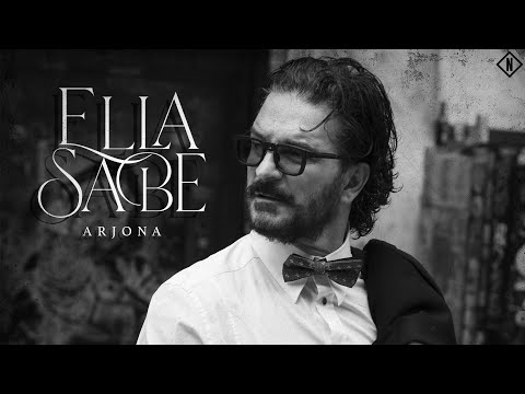 Ricardo Arjona - Ella Sabe