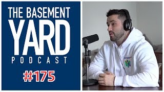 The Basement Yard #175 - Dream Out Your Ass