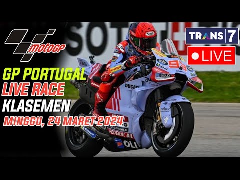 🔴 JADWAL SIARAN LANGSUNG LIVE RACE MOTOGP PORTUGAL 2024 | MOTOGP PORTIMAO MALAM HARI INI