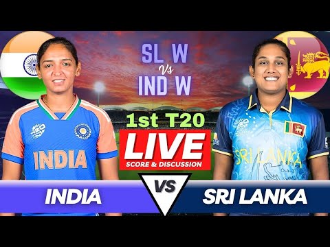 INDW vs SLW Live Cricket Match Today | 1st T20 Match | INDW vs SLW Live Cricket Match Score