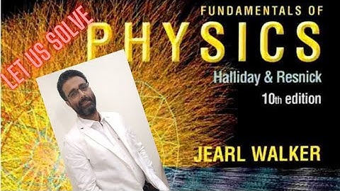 HALLIDAY|| RESNICK|| WALKER||  CHAP 22 ||PROBLEM 40