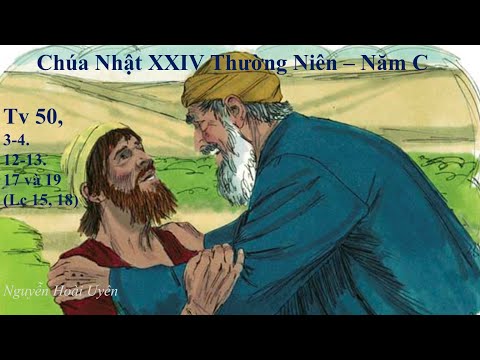 Video Thánh Ca Cầu Nguyện | Thánh Vịnh 50 | Chúa Nhật XXIV... - youtube