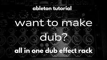 ableton effects rack | all in one dub machine