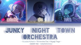 Download lagu (SHORT MIX) Junky Night Town Orchestra [ ジャンキーナイトタウンオーケストラ ] - Kohane × Ena (cv: Minori) × Toya  -