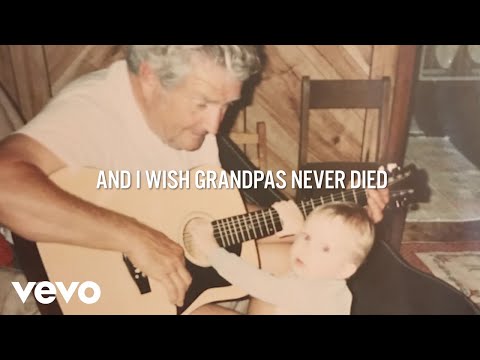I Wish Grandpas Never Died (Lyrics)