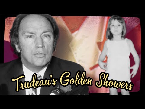 Trudeau’s Golden Showers