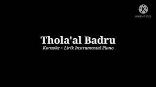 Thola'al Badru Karaoke   Lirik Instrumental Piano