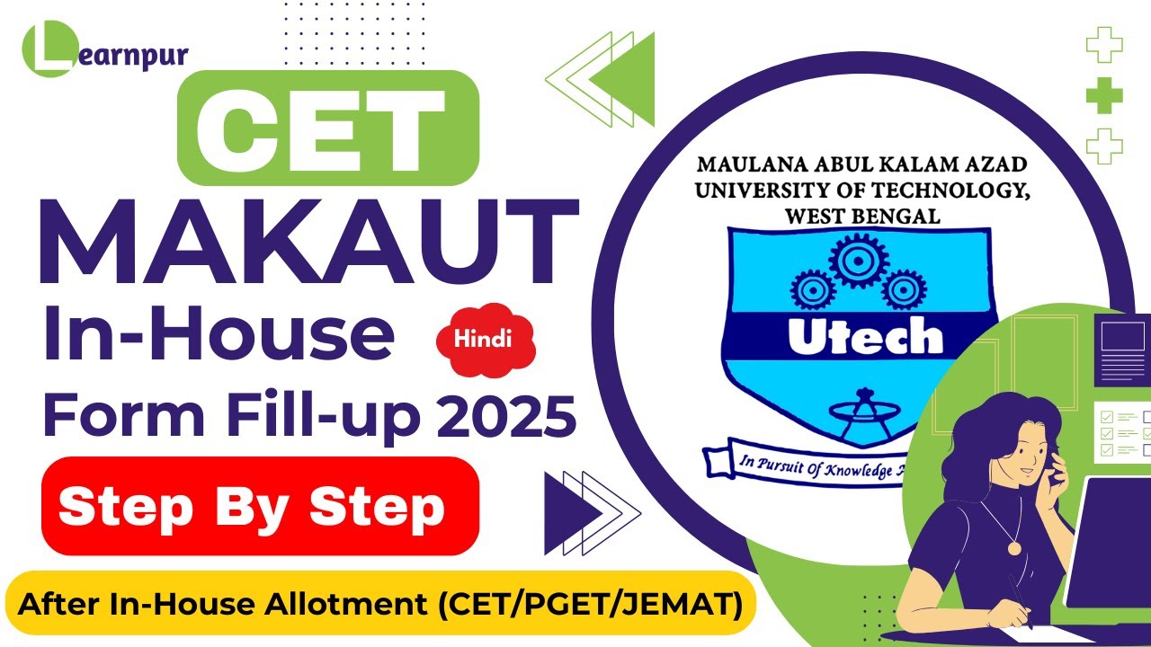 🖥️ MAKAUT In-House Admission 2025 – Step-by-Step Online Form Fill-Up Process For CET/PGET/JEMAT