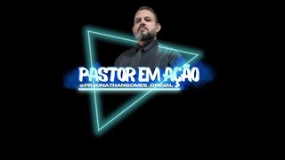 PODCAST PASTOR EM AÇÃO #011