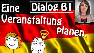 Dialog B1  Eine Veranstaltung planen (Untertitel einschalten bitte!)