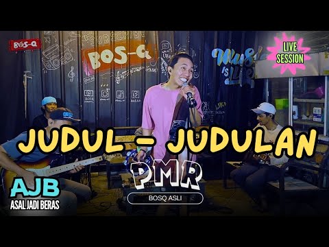 JUDUL JUDULAN - PMR || BOSQ (Live Cover Ska Reggae)