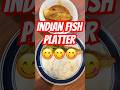 Authentic Indian fish platter packed with mouthwatering flavors #bollywood #song #fishcurry
