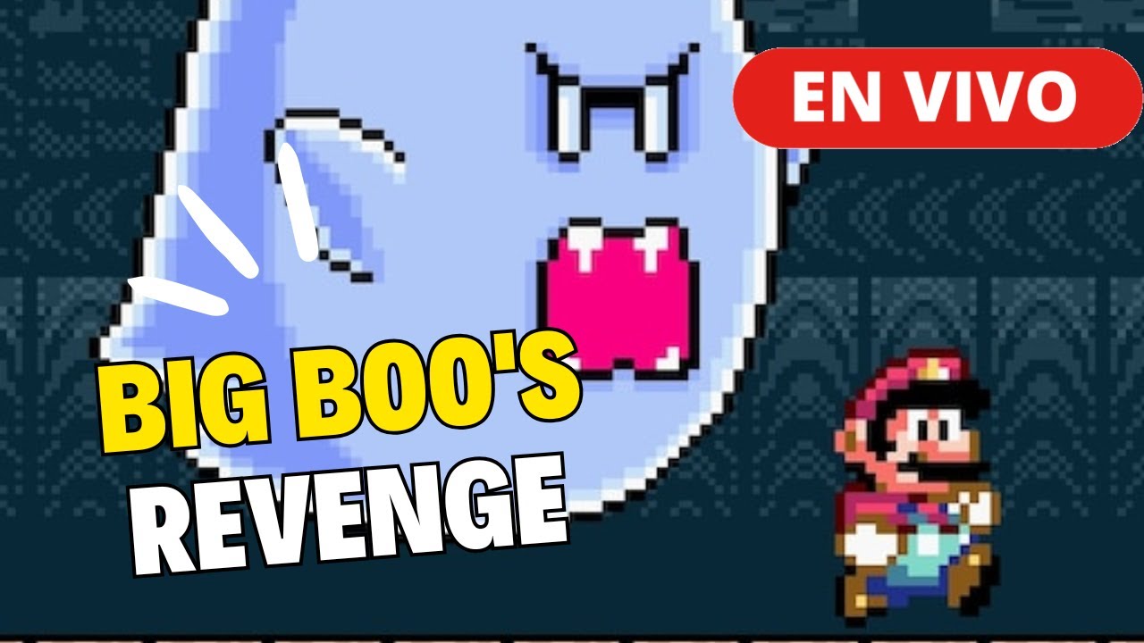 Big Boo's Revenge 100% (En vivo) Super Mario World Hackrom (Parte 4)