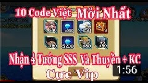 Tổng hợp code vip bản Eng còn sử dụng được mới nhất dành cho ai xem video này