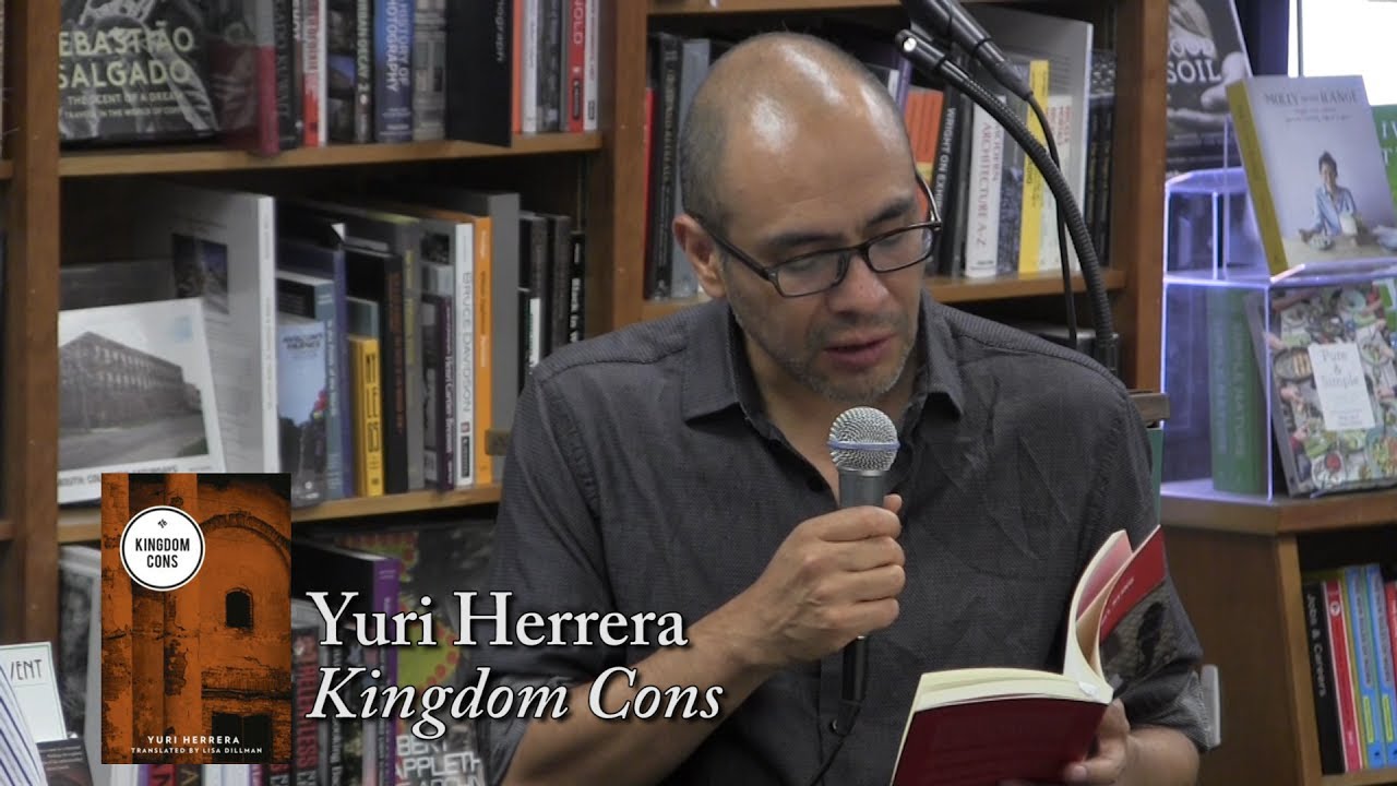 Yuri Herrera, "Kingdom Cons"