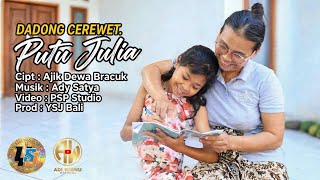 PUTU JULIA - DADONG CEREWET - OFFICIAL MUSIC VIDEO
