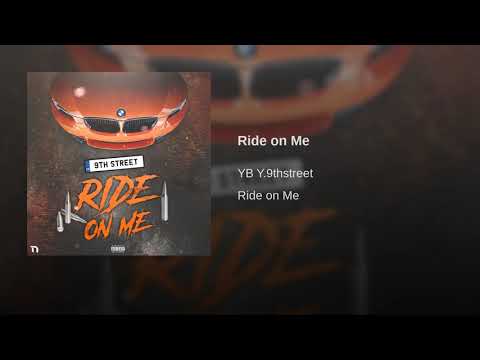 Image result for #Y.9thStreet YB - Ride On Me