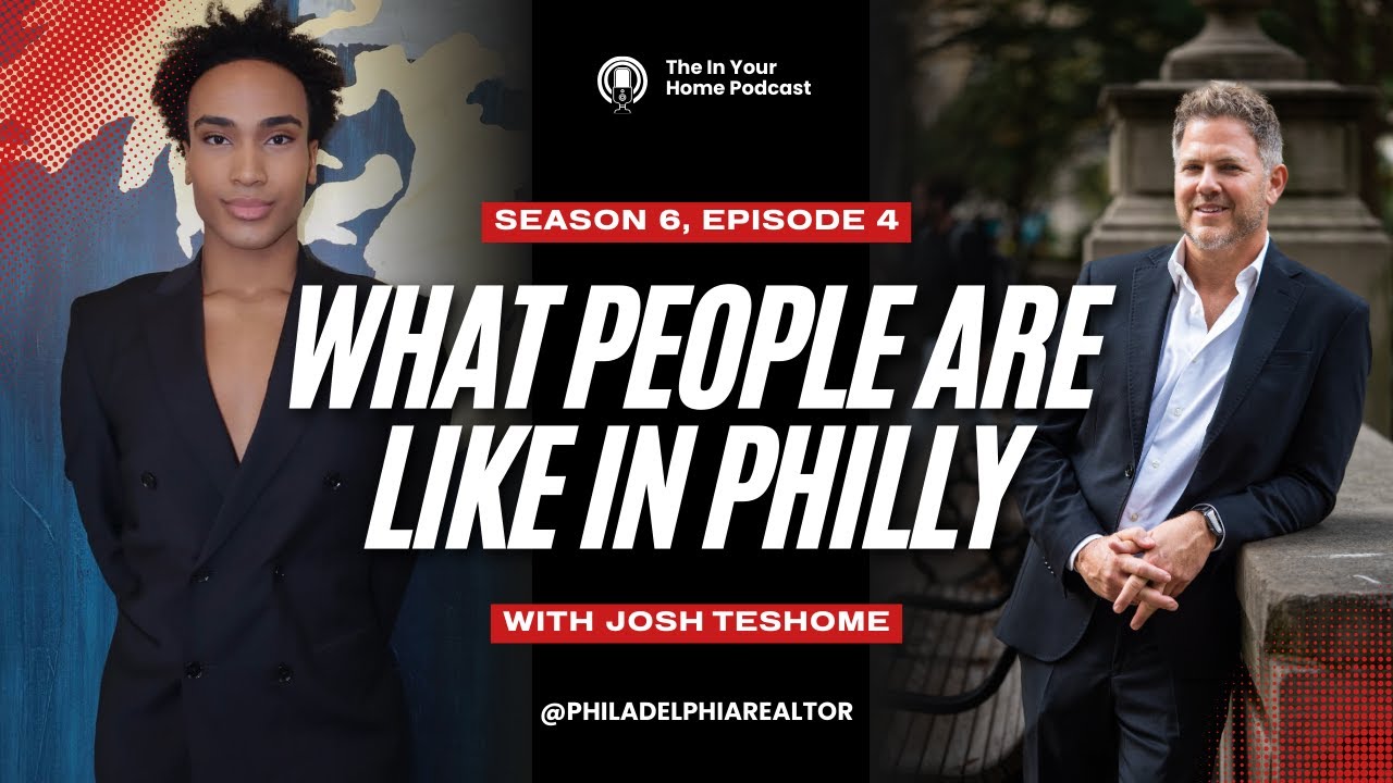 Знакомства, мужчины и недвижимость в Филадельфии с Джошем Тешоме | Подкаст «В вашем доме»