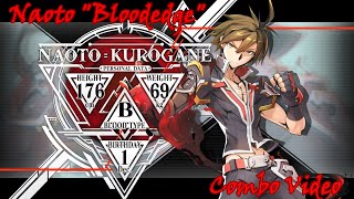[BBCF] Naoto Bloodedge Combo Video