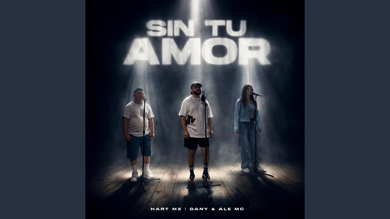 Sin Tu Amor (feat. Dany & Ale MC)