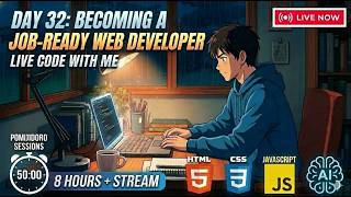 [20.5.26] Day-32: Becoming a Job-Ready Web Developer 🇧🇩| 8 Hours + Live Code with me #studywithme