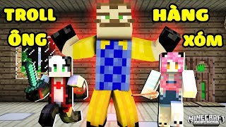 MỀU STREAM THỬ THÁCH 24H TROLL ÔNG HÀNG XÓM TRONG MINECRAFT*REDHOOD VÀ MỀU ĐỘT NHẬP VÀO NHÀ ÔNG KẸ