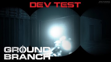 [GROUND BRANCH] Dev Test - 1033 Preview | Whiteout VFX