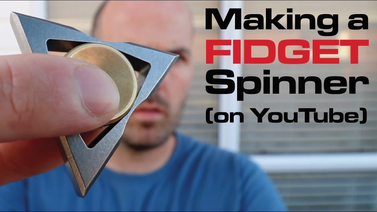 Making Fidget Spinners on YouTube - YouTube