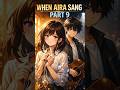 The Night Aira Went Viral 🌙🎤#anime #shorts #love