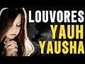 🎵 Ouça agora Louvores a Yauh Yausha #2