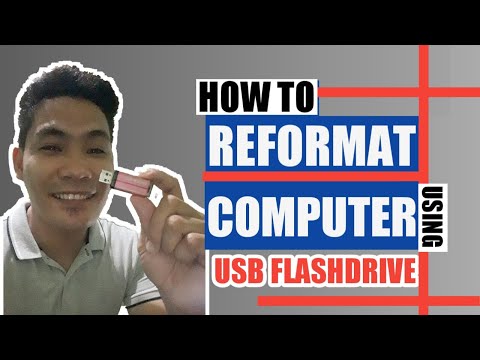 How To Reformat Computer Using USB Flash Drive [Tagalog]