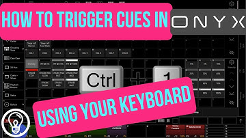 How to Trigger Cues in Onyx Using Your Keyboard