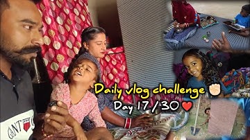Daily vlog challenge ✊🏻 ! Day 17/30 ❤️ ! New punjabi vlogger 😎 ! Punjabi Vlog ❤️🙂 || 