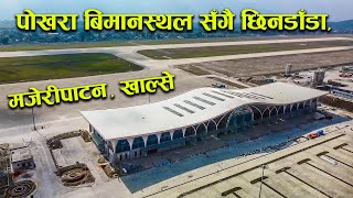 Pokhara international airport with side area ...पाेखरा अन्तरास्टिय बिमान स्थल