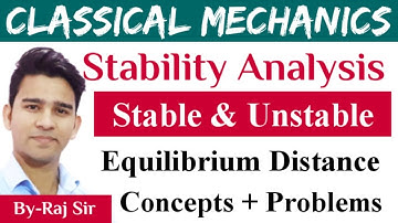 Classical Mechanics: Stability Analysis | IIT JAM | CSIR NET | GATE | MSc Entrances | Raj Physics