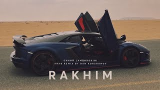Rakhim - Синий lamborghini (Arab Remix by Dan Korshunov)(Official Audio)