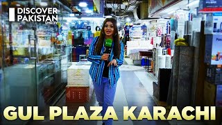 Exploring Gul Plaza Market Karachi | Hello Karachi | Discover Pakistan
