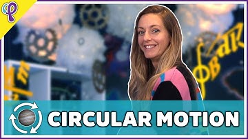Circular Motion - Physics 101 / AP Physics 1 Review with Dianna Cowern