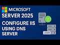Windows Server 2025 DNS and IIS tutorial in Hindi