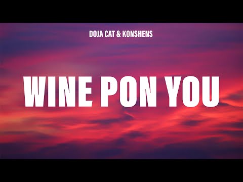 Doja Cat Wine Pon You Lyrics Ft Konshens 