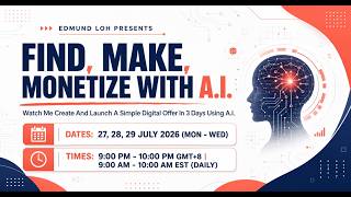 Find, Make, Monetize With A.I. (Day 3)