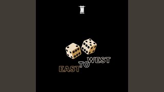 East to WEST (feat. Kayzett)