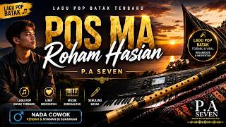 POS MA ROHAM HASIAN - P.A Seven |  