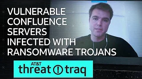 5/9/19 Vulnerable Confluence Servers Infected with Ransomware Trojans | AT&T ThreatTraq